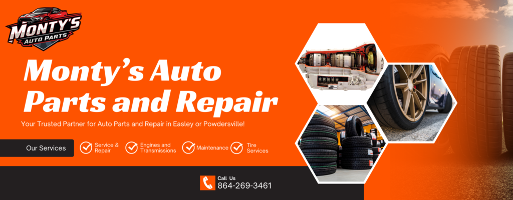 Monty's Auto Parts and Repair Easley Greenville Powdersville Liberty